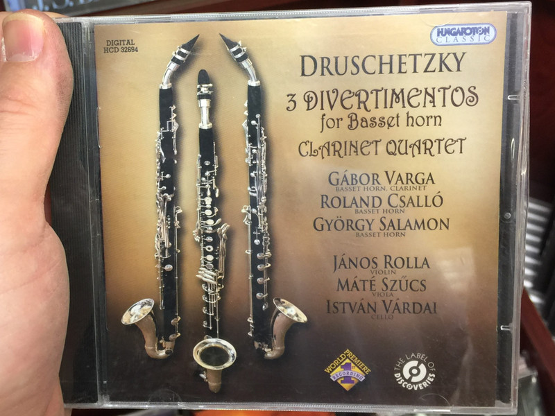 Druschetzky - 3 Divertimentos for Basset horn, Clarinet Quartet / Gabor Varga, Roland Csallo, Gyorgy Salamon - basset horn, Janos Rolla - violin, Mate Szucs - viola, Istvan Vardai - cello / Hungaroton Classic Audio CD 2011 Stereo / HCD 32694
