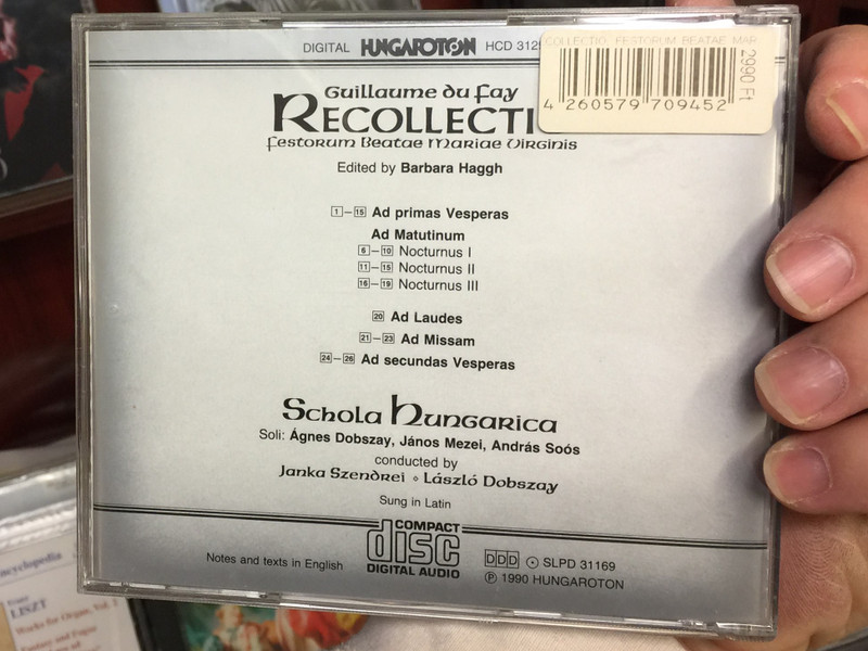 Guillaume Du Fay - Recollectio (Festorum Beatae Mariae Virginis) / Schola Hungarica, Janka Szendrei, László Dobszay ‎/ Hungaroton Classic Audio CD 1990 Stereo / HCD 31292