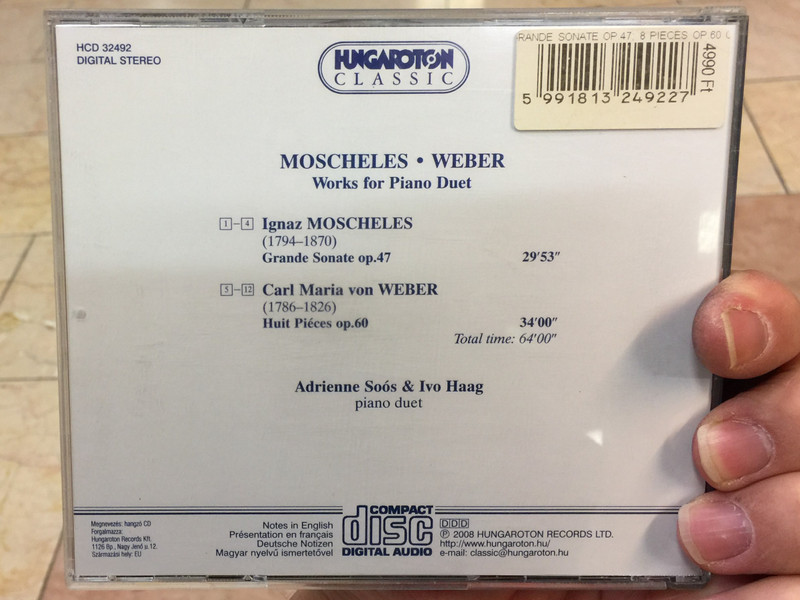 Moscheles - Grande Sonate Op. 47 / Weber - 8 Pieces Op. 60 / Adrienne Soos & Ivo Haag - piano duet / Hungaroton Classic Audio CD 2008 Stereo / HCD 32492