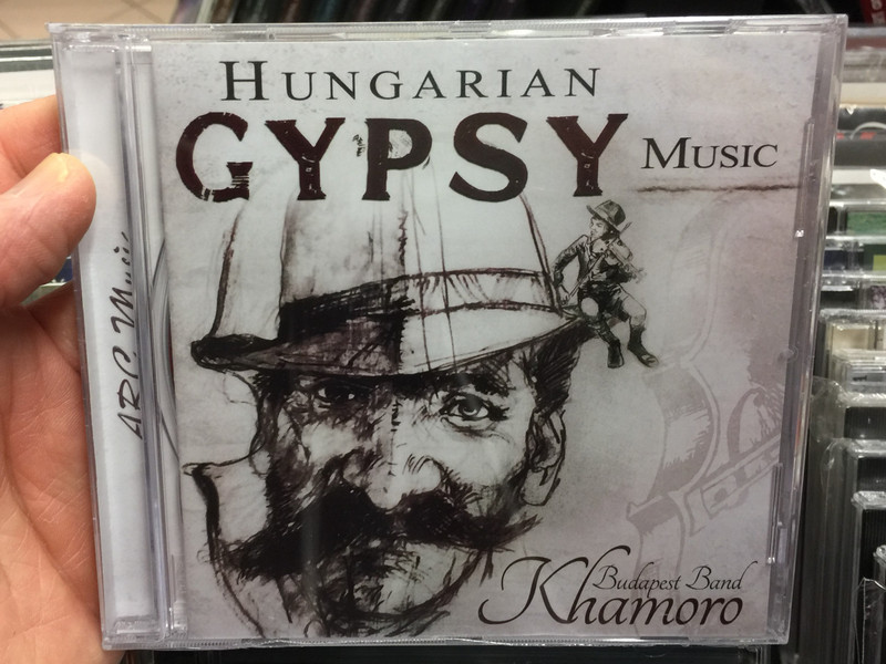 Hungarian Gypsy Music / Budapest Band Khamoro / ARC Music Audio CD 2017 / EUCD2708