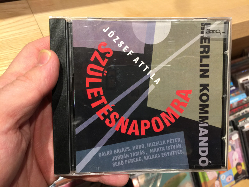 József Attila - Születésnapomra/ Merlin Kommandó ‎/ Galko Balazs, Hobo, Huzela Peter, Jordan Tamas, Marta Istvan, Sebo Ferenc, Kalaka Egyuttes / Gryllus Audio CD 1998 / GCD 007