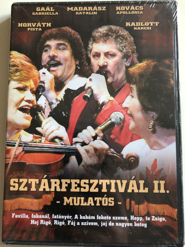 Sztárfesztivál II. Mulatós DVD / Hungarian popular folk music / Gaál Gabriella, Horváth Pista, Kovács Apollónia, Madarász Katalin / Budapest Nemzeti Sportcsarnok / 07266 RNR (5998557172668)