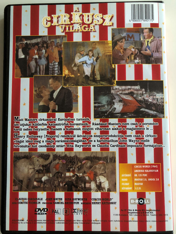 Circus World DVD 1964 A Cirkusz világa / Directed by Henry Hathaway / Starring: Claudia Cardinale, John Wayne, Rita Hayworth (5996051840175)