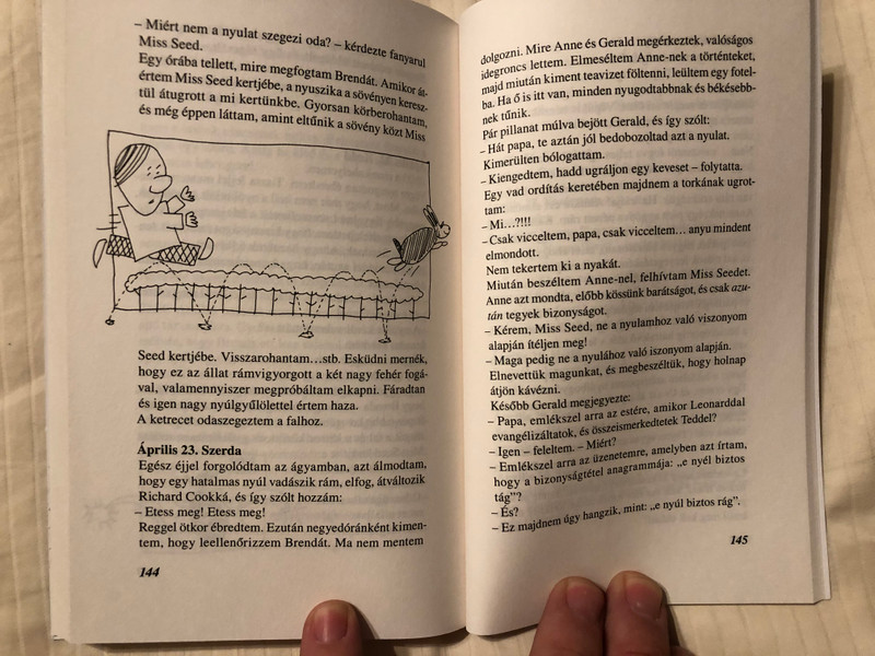Egy kegyes kétbalkezes naplója by Adrian Plass / Hungarian edition of The Sacred diary of Adrian Plass Aged Thirty Seven and Three Quarters / Harmat kiadó 2018 / Paperback / Illustrations by Lente István (9789639148413)
