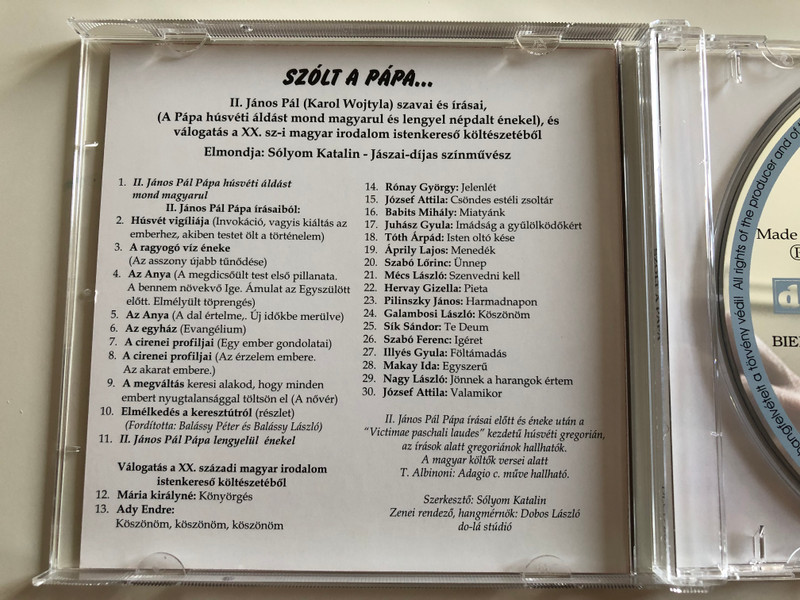 Szolt a Papa... / II. Janos Pal (Karol Wojtyla) szavai es irasai, es valogatas a XX. sz-i magyar irodalom istenkereso kolteszetebol / Az idezeteket es a verseket eloadja: Solyom Katalin / Do-la Audio CD 2005 Stereo / DLCD 259 (5999557440313)