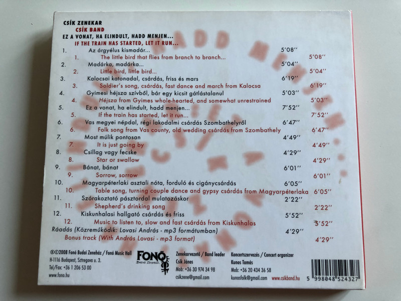 Csík Zenekar ‎– Ez A Vonat, Ha Elindult, Hadd Menjen... / Fonó Records ‎Audio CD 2008 / FA243-2
