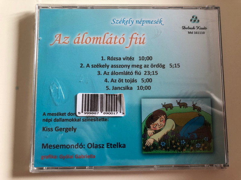 Szekely nepmesek - Az alomlato fiu / Dalnok Kiado Audio CD / Md 161110