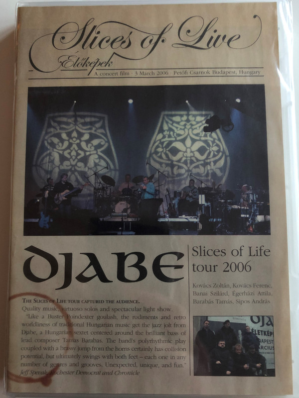 Djabe - Slices of Live - Élőképek DVD 2012 / Slices of Life tour 2006 / A concert film / 3. March 2006 Petőfi Csarnok, Budapest / Gramy-H (5998176110263)