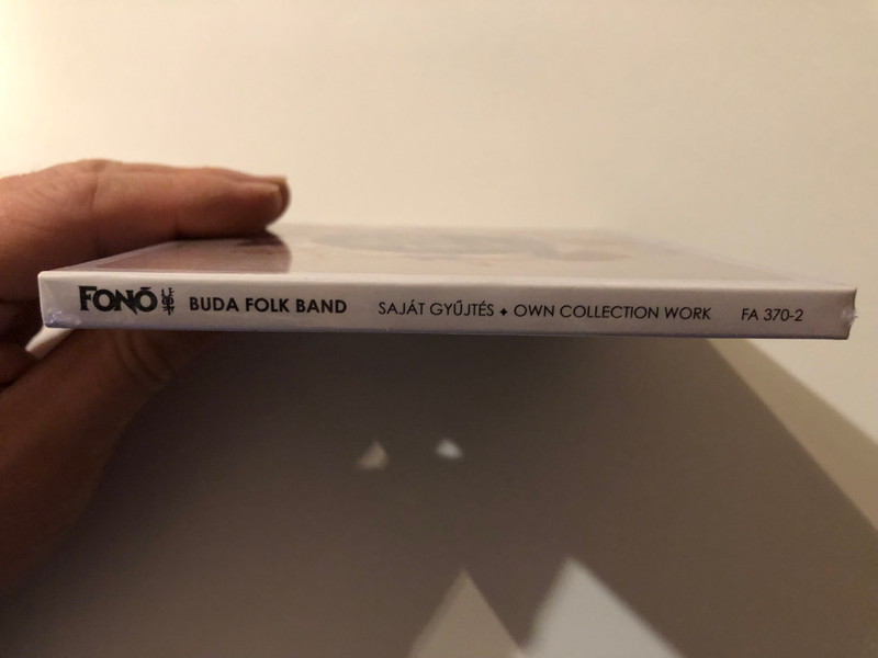 Buda Folk Band ‎– Saját Gyűjtés / Own Collection Work - Magyar Világi Népzene / Fonó Budai Zeneház ‎Audio CD 2015 / FA 370-2