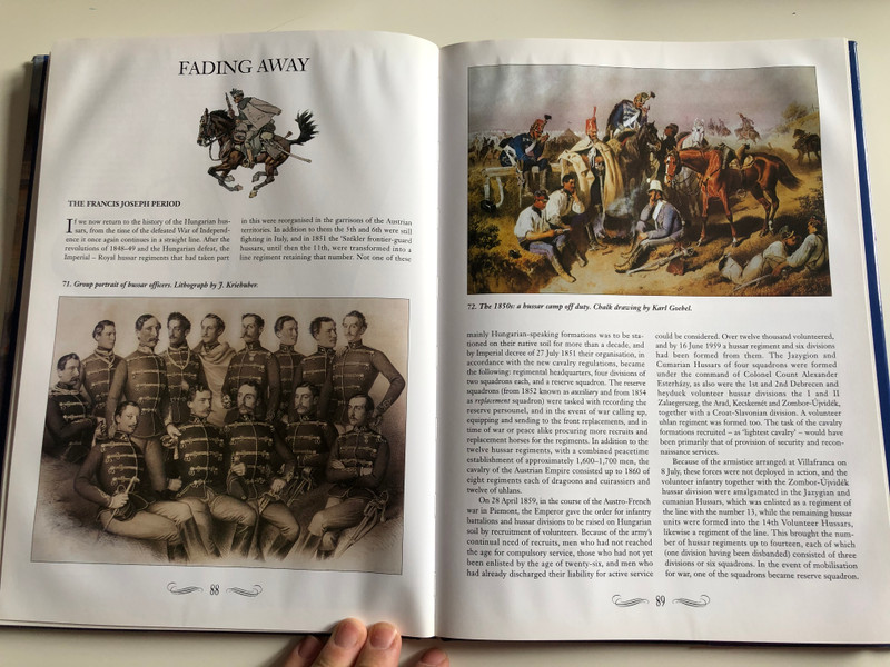 The Hungarian Hussar - An illustrated History by József Zachar, György Ságvári, Péter Szabó, József Kelenik / Translated by Bernard Adams / Corvina kiadó 2000 / Hardcover (9631344541)