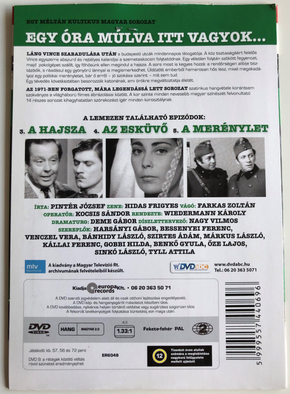 Egy óra múlva itt vagyok... 3-5 Rész II. DVD 1971 / Directed by Wiedermann Károly / Starring: Harsányi Gábor, Kállai Ferenc, Benkő Gyula, Ajtay Andor / 3 Episodes / A hajsza, Az esküvő, A merénylet (5999557440696)