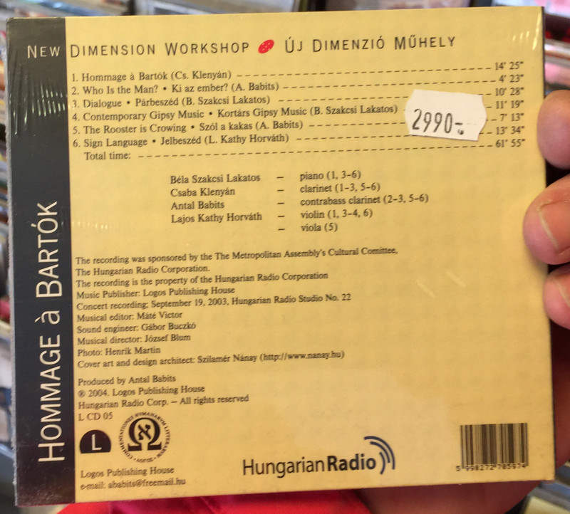 New Dimension Workshop ‎(Uj Dimenzio Muhely) - Hommage à Bartók / Szakcsi, Klenyan, Babits, Horvath quartet / Logos Publishing House ‎Audio CD 2004 / L CD 05