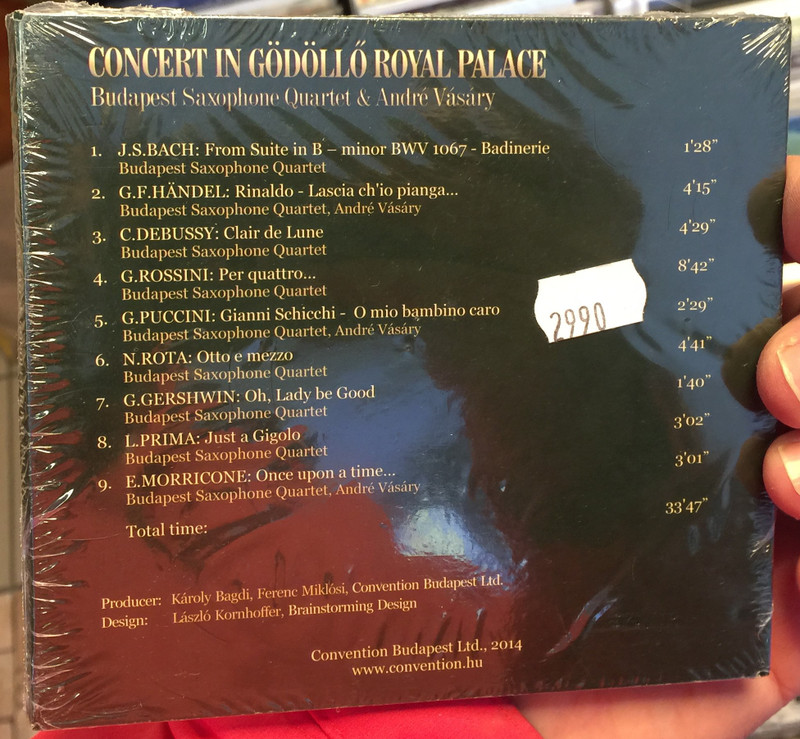 Concert In Gödöllő Royal Palace / Budapest Saxophone Quartet, André Vásáry - male soprano / Convention Budapest Classics ‎Audio CD 2014 / CBP 043