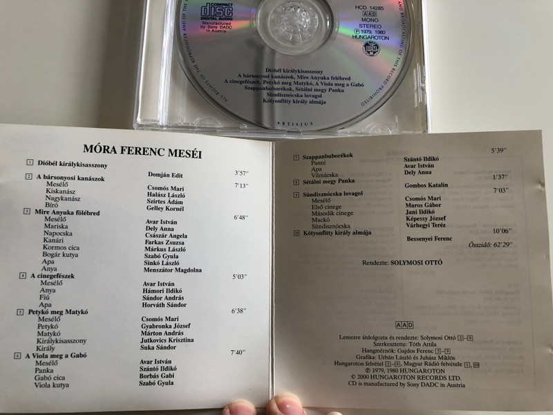 Mora Ferenc - Mesek / Sundisznocska lovagol, Diobel kiralykisasszony, A barsonyosi kanaszok, Mire Anyuka felebred, A cinegefeszek, Petyko meg Matyko / Hungaroton Classic Audio CD 2000 Stereo, Mono / HCD 14285