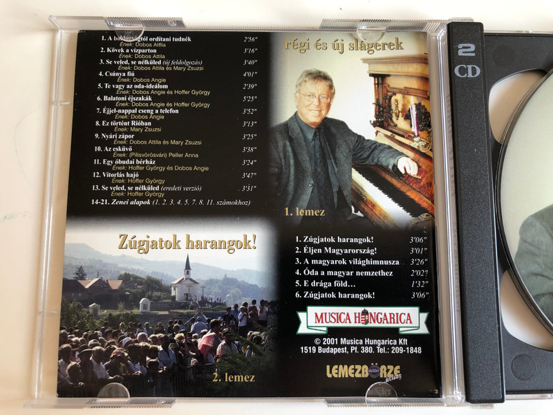 Dobos Attila szerzeményei - Régi és új slágerek / Zúgjatok harangok - Hazafias dalok - 2 CD / Musica Hungarica Ltd. 2x ‎Audio CD 2001 / 5999880437011