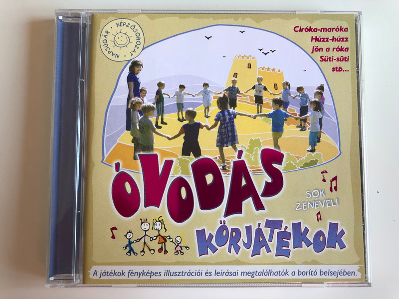 Ovodas Korjatekok - Sok Zenevel! / Ciroka-maroka, Huzz-huzz, Jon a roka, Suti-suti std... / A jatekok fenykepes illusztracioi es leirasai megtalalhatok a borito belsejeben. / Fortuna Records Audio CD 2004 / FR 0404 CD