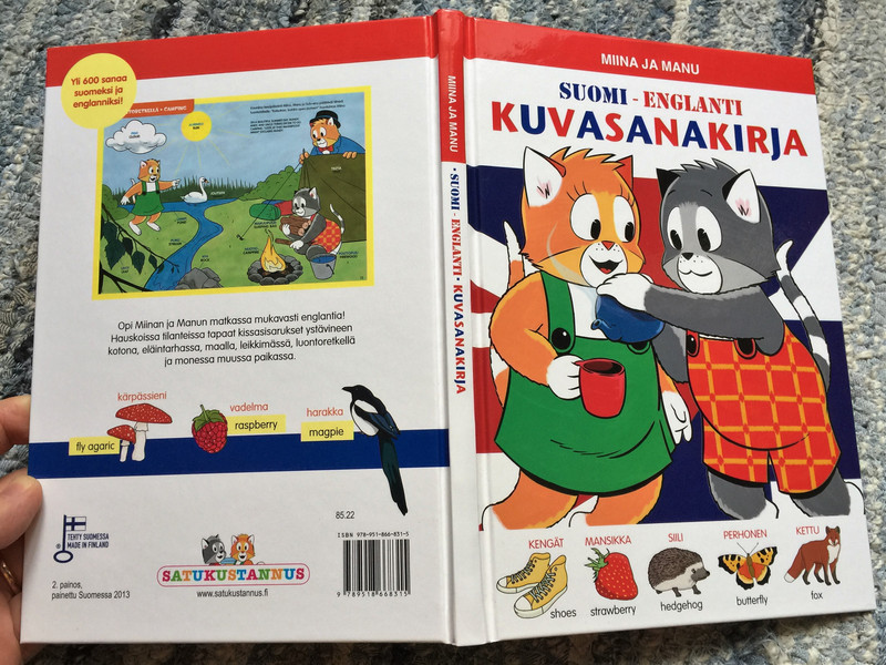 Miina Ja Manu - Suomi - Englanti Kavasanakirja / Finnish - English Picture Dictionary / Over 600 words in finnish and english! Yli 600 sanaa suomenksi ja englanniksi / Hardcover 2nd edition / Satukustannus 2013 (9789518668315)