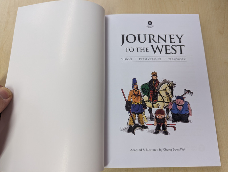 Journey to the West - Adapted & Illustrated by Chang Boon Kiat / Vision, Perseverance, Teamwork / Paperback / Asiapac Books 2018 (9789812297181)