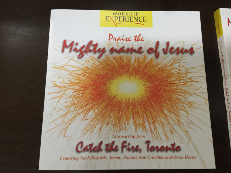 Praise the Mighty Name of Jesus / Catch the Fire 8 - Live worship from Catch the Fire, Toronto (2007) Audio CD (5019282236729)