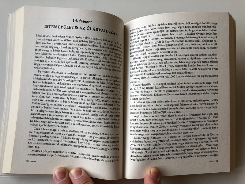 Müller György élete & Müller György naplójából & Az igazi hit és imádság / The Biography of George Mueller of Bristol & The Diary of George Muller & True Faith and True Prayer - Hungarian Language Edition (9786155189760)