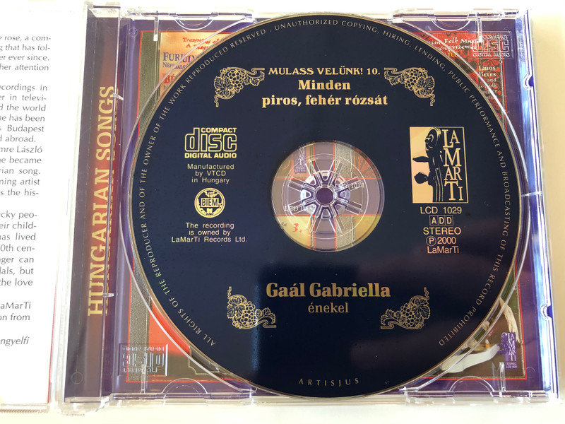 Mulass Velunk! 10. / Minden Piros, Feher Rozsat - Hungarian Songs / Tollfosztoban voltam az este, Megkotottek nekem a koszorut, Nyisd ki babam az ajtot, Balog Orzse, Oreg cigany muzsikalgat / Gaál Gabriella / Lamarti Audio CD 2000 Stereo / LCD 1029