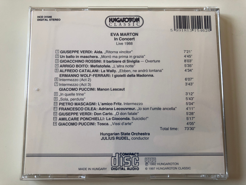 Eva Marton in Concert / Boito, Cilea, Ponchielli, Verdi, Catalani, Puccini / Live 1988 / Julius Rudel - conductor, Hungarian State Orchestra / Hungaroton Classic Audio CD 1985 Stereo / HCD 31546