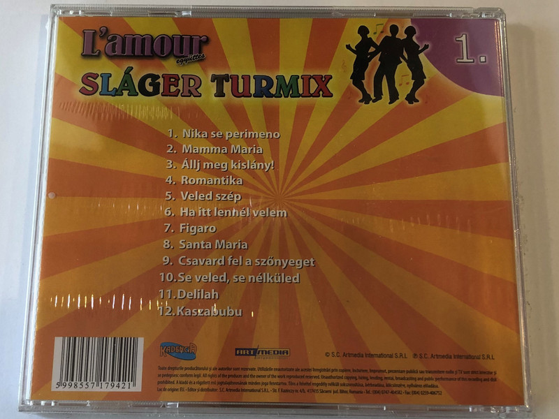 L'amour Együttes - Slager Turmix 1. / Figaro, Veled Szep, Santa Maria, Nika Se Perimeno, Allj Meg Kislany!, Ha Itt Lennel Velem, Se Veled,Se Nelkuled, Csavard Fel A Szonyeget / S. C. Artmedia International S.R.L Audio CD / 5998557179421