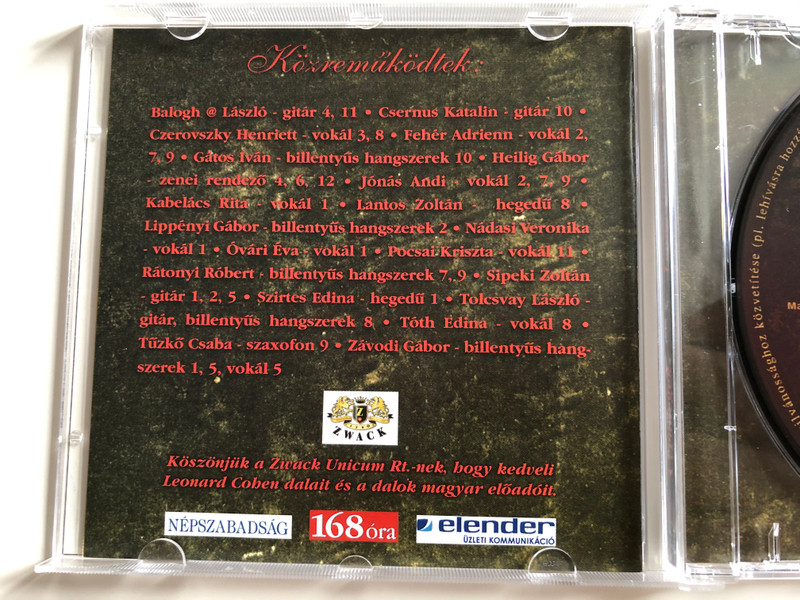 A Vendégek - Leonard Cohen Dalai / Zorán, Döme Zsolt, Kispál És A Borz, Hernádi Judit, Koncz Zsuzsa, Majsai Gábor, Zanzibar, Müller Péter Sziámi, Postásy Juli, Váczi Eszter, Kern András / Comediart Művészeti Iroda ‎Audio CD 2003 / CMICD009