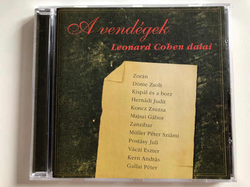 A Vendégek - Leonard Cohen Dalai / Zorán, Döme Zsolt, Kispál És A Borz, Hernádi Judit, Koncz Zsuzsa, Majsai Gábor, Zanzibar, Müller Péter Sziámi, Postásy Juli, Váczi Eszter, Kern András / Comediart Művészeti Iroda ‎Audio CD 2003 / CMICD009
