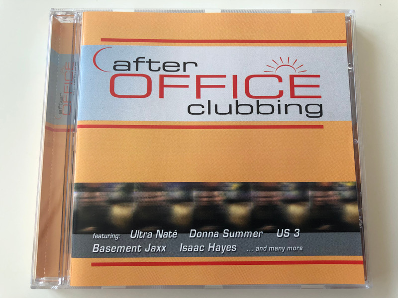 After Office Clubbing / Featuring: Ultra Nate, Donna Summer, US 3, Basement Jaxx, Isaac Hayes... and many more / ZYX Music ‎Audio CD 2000 / ZYX 55199-2