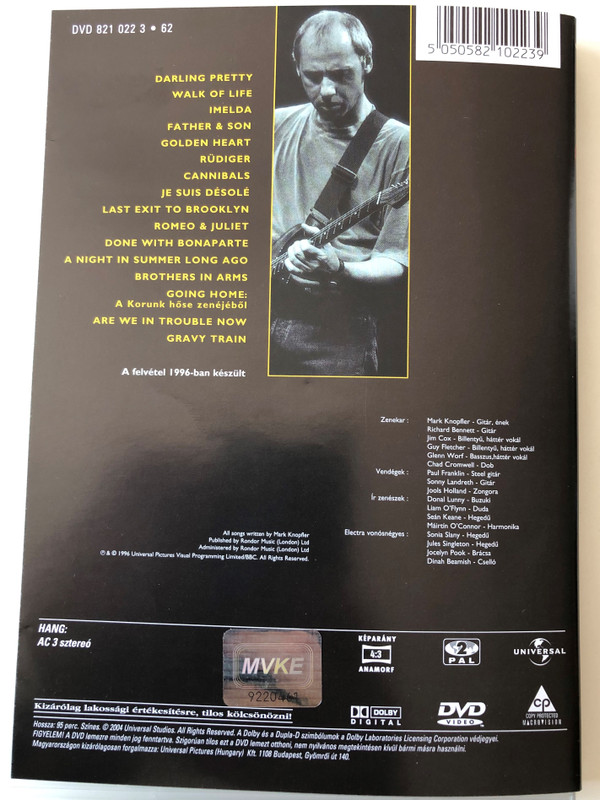Mark Knopfler - Egy londoni Éjszaka DVD 1996 A Night in London 1996 LIVE Album / Darling Pretty, Imelda, Golden Heart, Brothers in Arms / A felvétel 1996-ban készült / Universal Music (5050582102239)