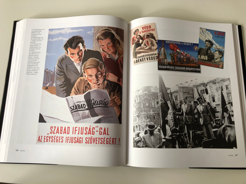 Szocializmus és rendszerváltás - Gyurgyák János / Socialism and the 1989 Revolution - System Change / Magyarország Története Képekben III. - History of Hungary in Pictures III. (9789633899939)
