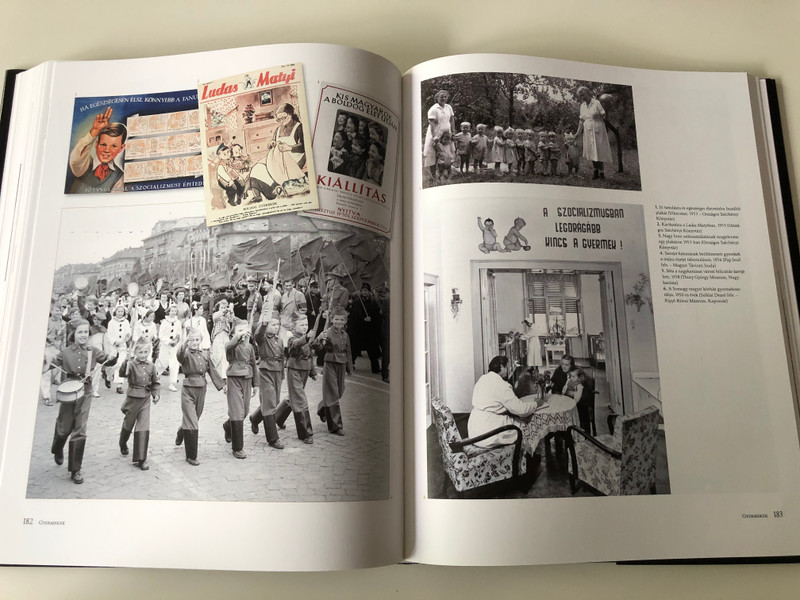 Szocializmus és rendszerváltás - Gyurgyák János / Socialism and the 1989 Revolution - System Change / Magyarország Története Képekben III. - History of Hungary in Pictures III. (9789633899939)