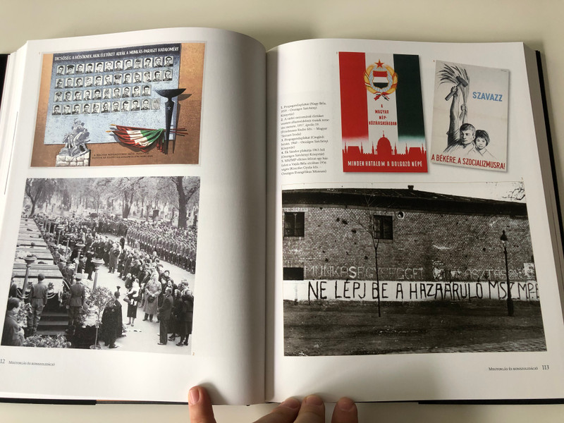 Szocializmus és rendszerváltás - Gyurgyák János / Socialism and the 1989 Revolution - System Change / Magyarország Története Képekben III. - History of Hungary in Pictures III. (9789633899939)