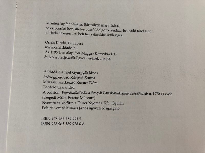 Szocializmus és rendszerváltás - Gyurgyák János / Socialism and the 1989 Revolution - System Change / Magyarország Története Képekben III. - History of Hungary in Pictures III. (9789633899939)
