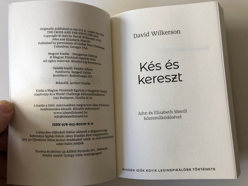 Kés és Kereszt by David Wilkerson / Hungarian Edition of The Cross and the Switchblade / Magyar Pünkösdi Egyház - World Challenge / Paperback 2020 (9786158017060)
