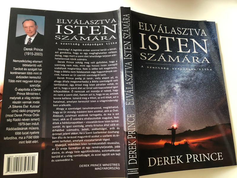 Elválasztva Isten Számára - A szentség szépséges titka by Derek Prince / Hungarian Edition of Set apart for God: The Beautiful Secret of Holiness / Derek Prince Ministries Hungary / Paperback (9786155856082)