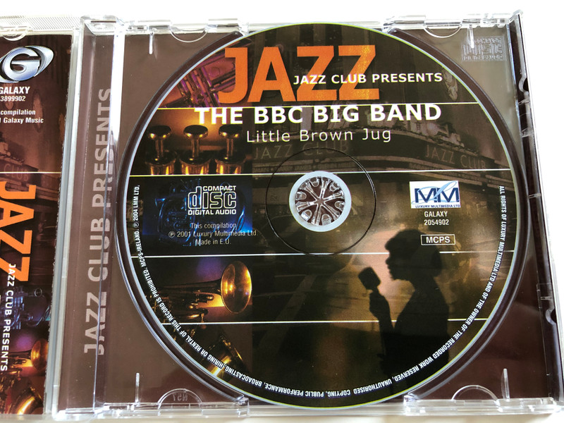 Jazz Club Presents - The BBC Big Band - Little Brown Jug / Galaxy Music Audio CD 2001 / 3899902