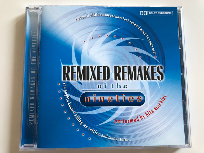 Remixed Remakes Of The Nineties / Performed by Hits Machine ‎/ Beautiful life, Macarena, Fast Love, I Want To Come Over, You oughta know, Killing me softly, and many more... / Going For A Song ‎Audio CD / GFS160
