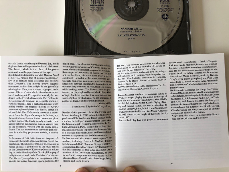 Satie-Xophone - Debussy, Ravel, Satie / Nándor Götz - saxophone,clarinet / Balázs Szokolay ‎– piano / Hungaroton Classic ‎Audio CD 1998 Stereo / HCD 31763