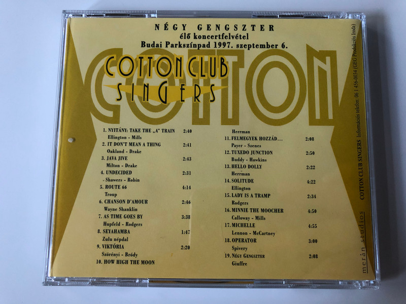 Cotton Club Singers ‎– Négy Gengszter / Koncertfelvetel 1997. szeptember 6. Budai Parkszinpad / Audio CD / C.C.S. 02