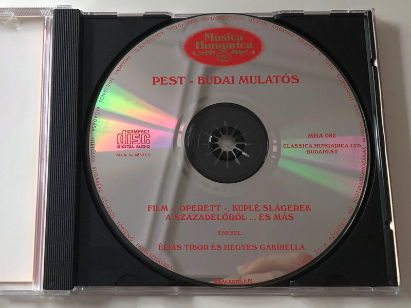 Pest-Budai Mulatós - Film-, Operett-, Kuplé Slágerek A Századelőről... És Más / A Regi Maniam... / Old Songs From Budapest, Alte Lieder Aus Budapest / Musica Hungarica ‎Audio CD 2000 / MHA 082 / Hegyes Gabriella és Éliás Tibor