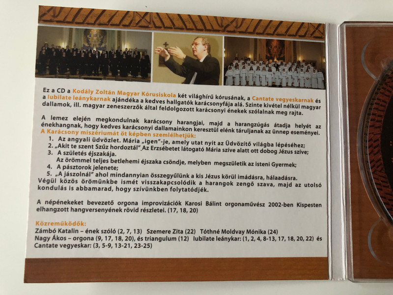 Fel nagy örömre... - Magyar Karácsonyi Énekek / Centate vegyeskar, lubilate leánykar, ifj. Sapszon Ferenc karnagy / Kodaly Zoltan Magyar Korusiskola Audio CD 2008 / KZMKCD10