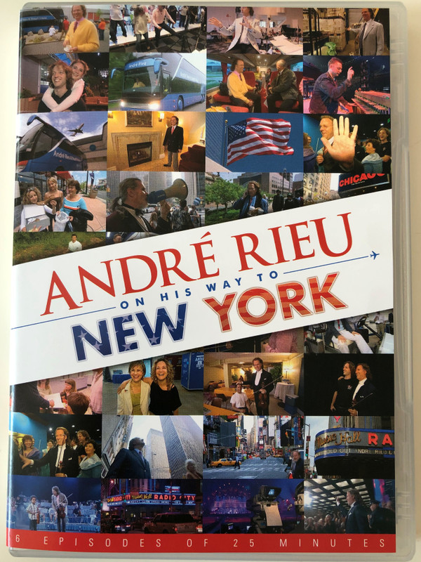 André Rieu on his way to New York DVD 2007 / 6 episodes of 25 minutes / Directed by Remco van Leen / Interviews by Eric Wijnhoven (0602517547698)