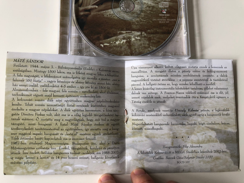 Máté Sándor És A Banda ‎– Most Jöttem Gyuláról, Gyulafehérvárról... / Periferic Records ‎Audio CD 2002 / BGCD 107