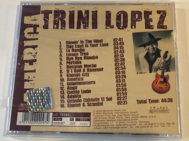 Trini Lopez ‎– America / I Want To Be In America, La Bamba, Lemon Tree, If I Had A Hammer, This Land Is Your Land / Membran International GmbH ‎Audio CD 2004 / 222097-205
