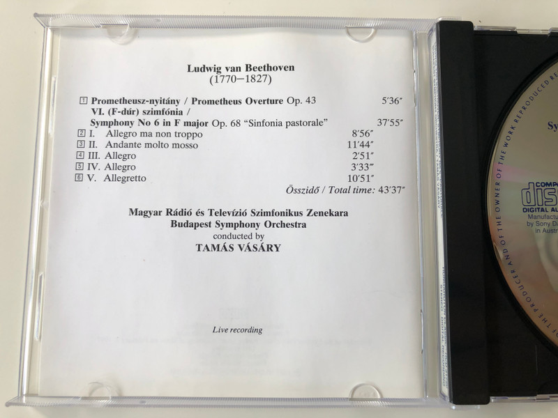 Beethoven - Symphony No. 6 ''Pastorale'', Prometheus-Overture / Budapest Symphony Orchestra, Conducted by Tamas Vasary / Live Recording / Hungaroton Classic Audio CD 1997 Stereo / HCD 31720
