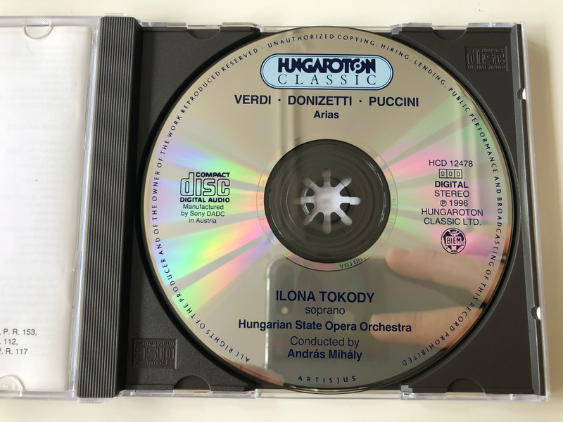 Ilona Tokody, soprano - Verdi (Aida, Don Carlo, La Forza Del Destino, Un Ballo In Maschera), Donizetti (Anna Bolena), Puccini (La Boheme, Tosca, Suor Angelica, Madama Butterfly, Gianni Schicchi, La Rondine, Turandot / Hungaroton Classic Audio CD 1996 Stereo / HCD 12478