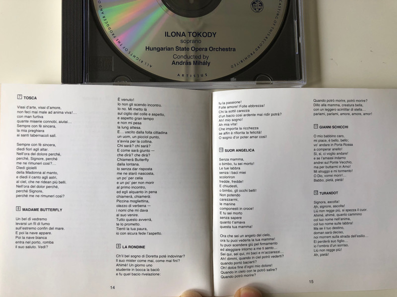 Ilona Tokody, soprano - Verdi (Aida, Don Carlo, La Forza Del Destino, Un Ballo In Maschera), Donizetti (Anna Bolena), Puccini (La Boheme, Tosca, Suor Angelica, Madama Butterfly, Gianni Schicchi, La Rondine, Turandot / Hungaroton Classic Audio CD 1996 Stereo / HCD 12478