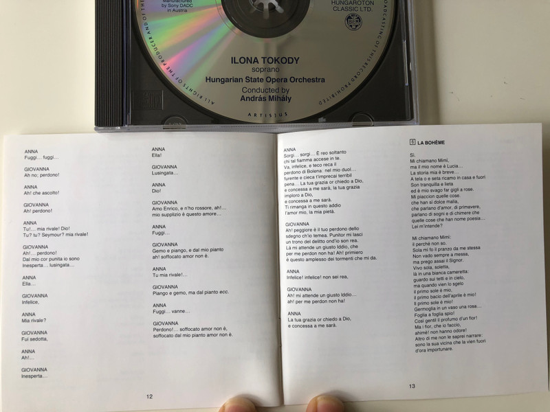 Ilona Tokody, soprano - Verdi (Aida, Don Carlo, La Forza Del Destino, Un Ballo In Maschera), Donizetti (Anna Bolena), Puccini (La Boheme, Tosca, Suor Angelica, Madama Butterfly, Gianni Schicchi, La Rondine, Turandot / Hungaroton Classic Audio CD 1996 Stereo / HCD 12478